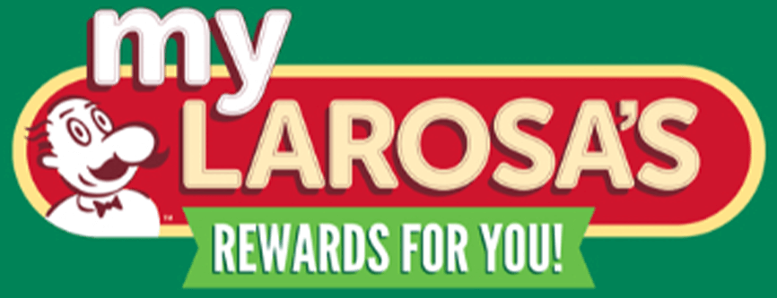 My LaRosa's Rewards for You